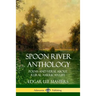 Spoon River Anthology: Poems and Verse About Rural American Life