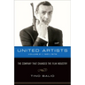 United Artists, Volume 2, 1951-1978: The Company That Changed the Film Industry