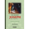 The Prophet Joseph (pbuh) - Commentary on the Surah Joseph