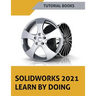 SOLIDWORKS 2021 Learn by doing: Colored