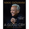 A Good Cry: What We Learn from Tears and Laughter