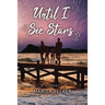 Until I See Stars