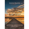 Is Manifesting Bullshit?: Positive Progress