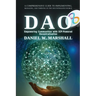 DAO: A Comprehensive Guide to Implementing, Managing, and Thriving in the Decentralized World