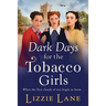 Dark Days for the Tobacco Girls