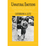 Unnatural Emotions: Everyday Sentiments on a Micronesian Atoll and Their Challenge to Western Theory
