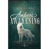 Amber's Awakening