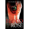 Blood Rose