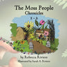 The Moss People Chronicles 1-2