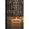 Missions in Western New York and Church History of the Diocese of Buffalo