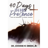 40 Days in His Presence
