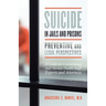 Suicide in Jails and Prisons Preventive and Legal Perspectives: A Guide for Correctional and Mental Health Staff, Experts, and Attorneys