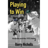 Playing to Win: Australia and the 1972 Ashes