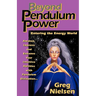 Beyond Pendulum Power