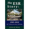 The Esr Story: 1985-2010