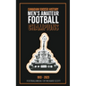 Canadian Soccer History: Men's Amateur Football Champions (1913 to 2023)