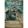 America - the Sleeping Giant and Her Slumbering Church: An Honest Biblical Assessment of America and Her Church Compared to Ancient Israel