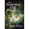 Beginning of All Things: Science and Religion