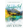Unexpected: A Single Dad Small Town Romance