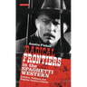 Radical Frontiers in the Spaghetti Western: Politics, Violence and Popular Italian Cinema