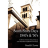 South Shore Days 1940's & '50's