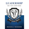 Leadership: The View from Here