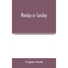 Monday or Tuesday