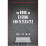 The Book on Ending Homelessness