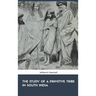 The Study of the Primitive Tribe in South India