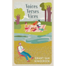 Voices Verses Vices
