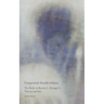 Corporeal Aesth/ethics: The Body in Bracha L. Ettinger's Theory and Art