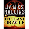 The Last Oracle: A SIGMA Force Novel