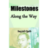 Milestones Along the Way