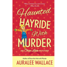 Haunted Hayride with Murder: An Otter Lake Mystery