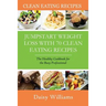 Clean Eating Recipes: Jumpstart Weight Loss with 70 Clean Eating Recipes: The Healthy Cookbook for the Busy Professional