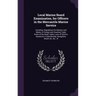 Local Marine Board Examination, for Officers in the Mercantile Marine Service: Including: Regulations for Masters and Mates, in Foreign and Coasting T