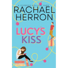 Lucy's Kiss: A Small Town Spicy Romcom