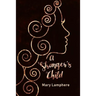 A Stranger's Child: Book One: The Pandoran Legacy
