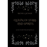 Queen of Stars and Spirits: A Fae of Brytwilde Novella