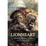 Lionheart: Unleash the Warrior Within