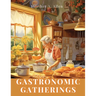 Gastronomic Gatherings: Entertaining with Style