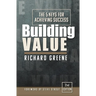 Building Value: The 5 Keys for Achieving Success