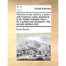 The Love of Our Country, a Poem, with Historical Notes, Address'd to Sir Watkin Williams Wynn ... by a Curate from Snowdon. the Second Eddition [sic].