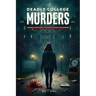 Deadly College Murders