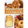 Pound Cake Cookbook