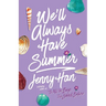 We'll Always Have Summer
