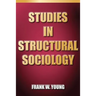 Studies In Structural Sociology
