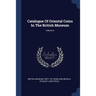 Catalogue Of Oriental Coins In The British Museum; Volume 4