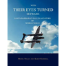 With Their Eyes Turned Skyward: Santa Barbara's Fallen Aviators of World War II
