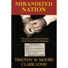 Mirandized Nation: The Inside Story of Ernesto Miranda and the Phoenix Police Department